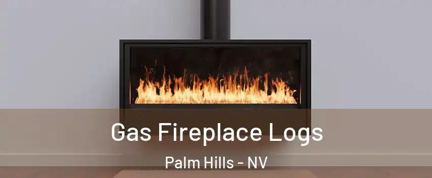 Gas Fireplace Logs Palm Hills - NV