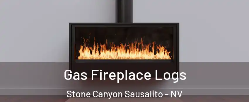 Gas Fireplace Logs Stone Canyon Sausalito - NV
