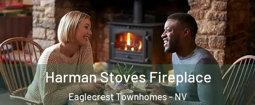 Harman Stoves Fireplace Eaglecrest Townhomes - NV