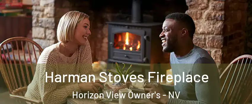 Harman Stoves Fireplace Horizon View Owner's - NV