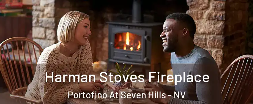 Harman Stoves Fireplace Portofino At Seven Hills - NV