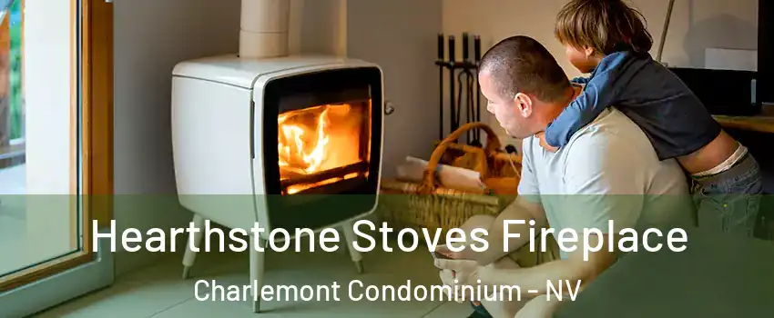 Hearthstone Stoves Fireplace Charlemont Condominium - NV