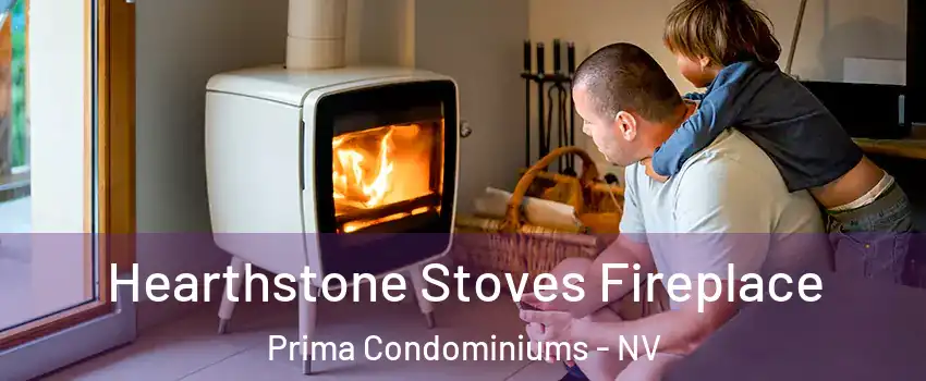 Hearthstone Stoves Fireplace Prima Condominiums - NV