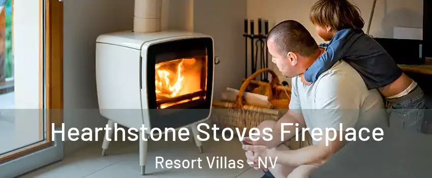 Hearthstone Stoves Fireplace Resort Villas - NV