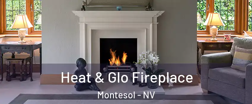 Heat & Glo Fireplace Montesol - NV