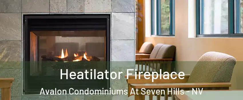 Heatilator Fireplace Avalon Condominiums At Seven Hills - NV