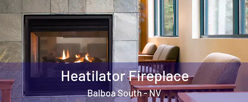 Heatilator Fireplace Balboa South - NV