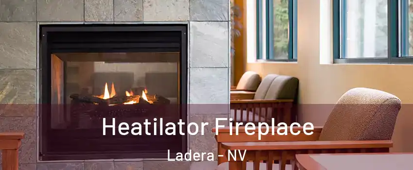 Heatilator Fireplace Ladera - NV