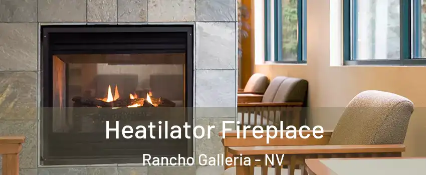 Heatilator Fireplace Rancho Galleria - NV