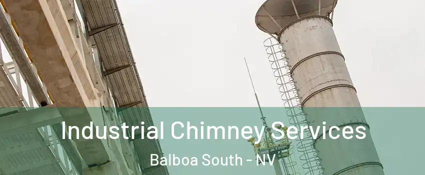 Industrial Chimney Services Balboa South - NV
