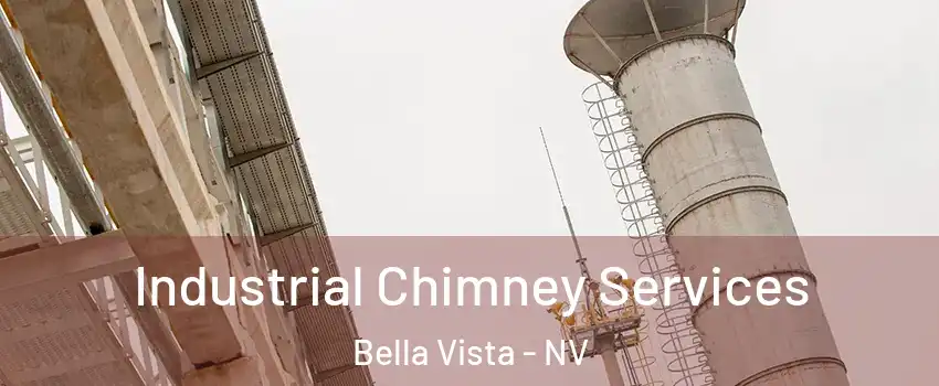 Industrial Chimney Services Bella Vista - NV
