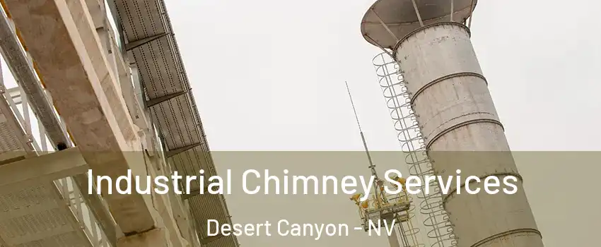 Industrial Chimney Services Desert Canyon - NV
