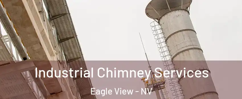 Industrial Chimney Services Eagle View - NV