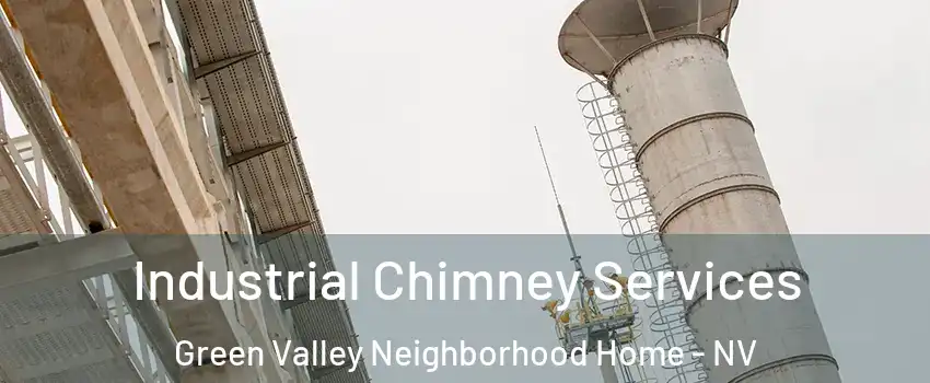 Industrial Chimney Services Green Valley Neighborhood Home - NV