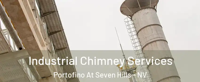 Industrial Chimney Services Portofino At Seven Hills - NV