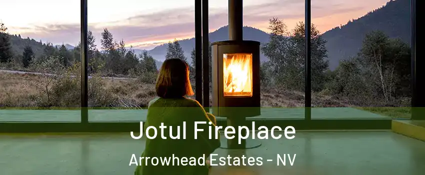 Jotul Fireplace Arrowhead Estates - NV
