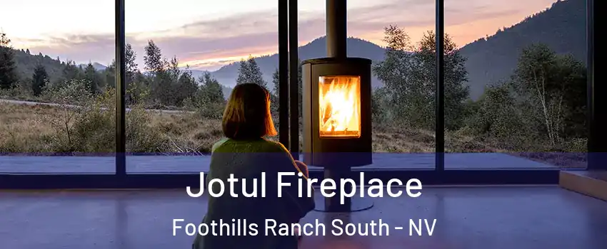 Jotul Fireplace Foothills Ranch South - NV