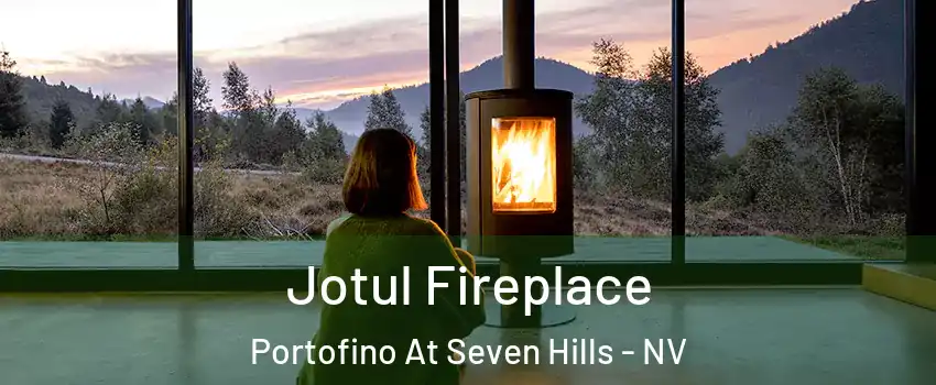 Jotul Fireplace Portofino At Seven Hills - NV