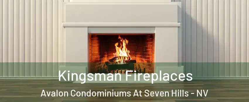 Kingsman Fireplaces Avalon Condominiums At Seven Hills - NV