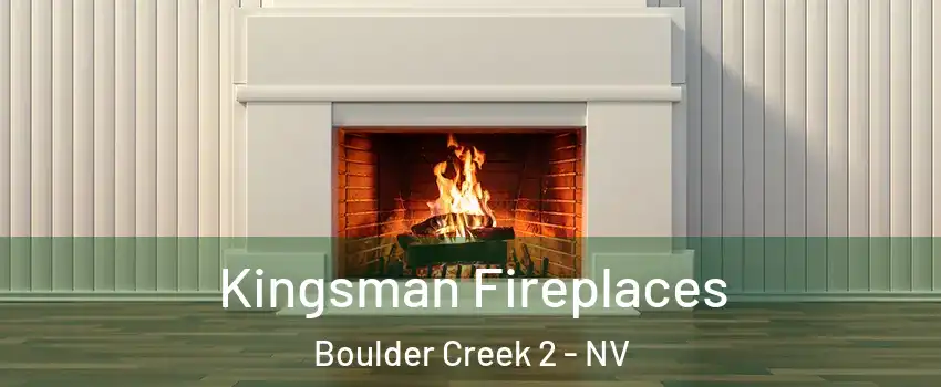 Kingsman Fireplaces Boulder Creek 2 - NV
