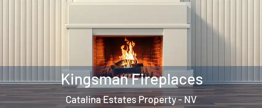 Kingsman Fireplaces Catalina Estates Property - NV