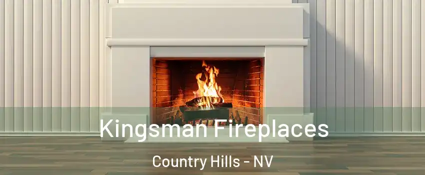 Kingsman Fireplaces Country Hills - NV