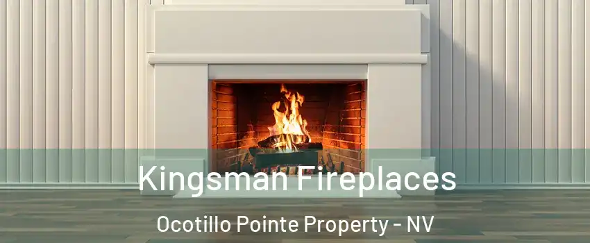Kingsman Fireplaces Ocotillo Pointe Property - NV