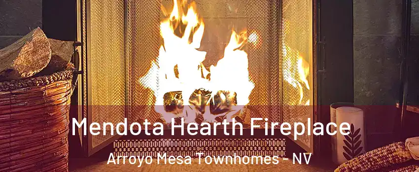 Mendota Hearth Fireplace Arroyo Mesa Townhomes - NV