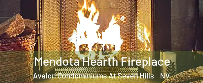 Mendota Hearth Fireplace Avalon Condominiums At Seven Hills - NV