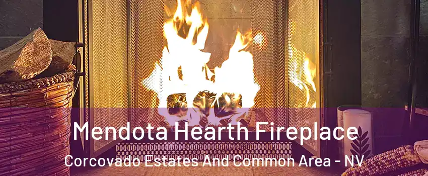Mendota Hearth Fireplace Corcovado Estates And Common Area - NV