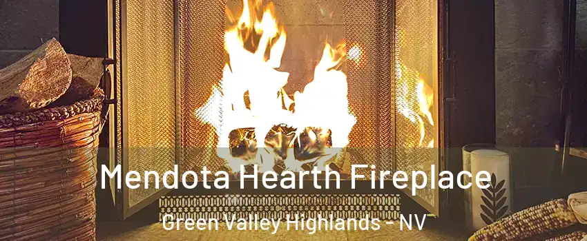 Mendota Hearth Fireplace Green Valley Highlands - NV