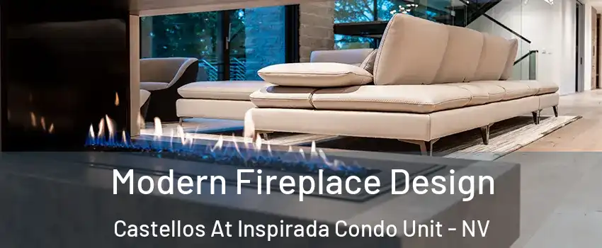 Modern Fireplace Design Castellos At Inspirada Condo Unit - NV