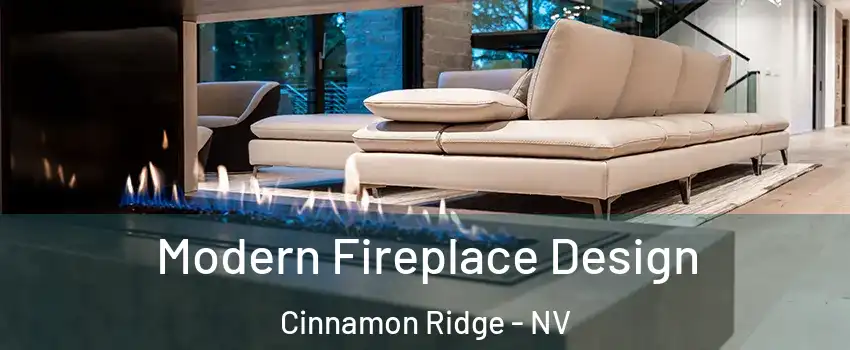 Modern Fireplace Design Cinnamon Ridge - NV