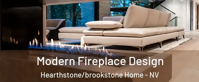 Modern Fireplace Design Hearthstone/brookstone Home - NV