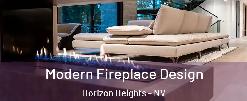 Modern Fireplace Design Horizon Heights - NV
