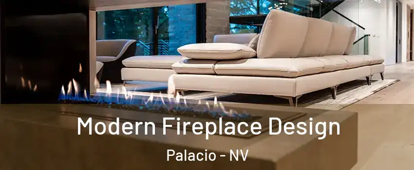 Modern Fireplace Design Palacio - NV