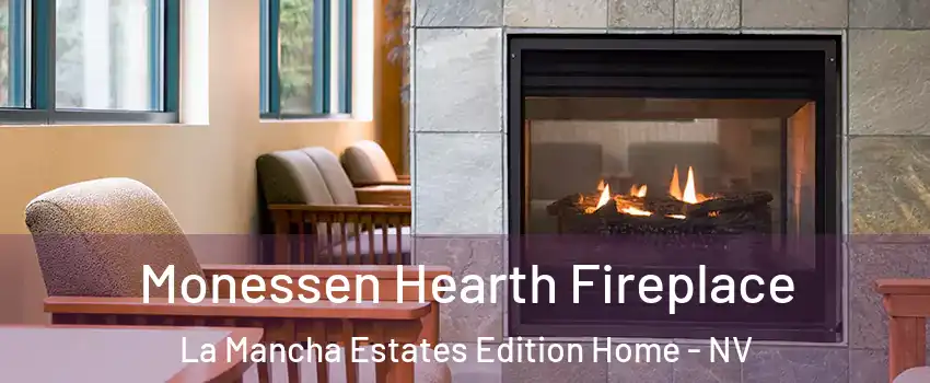 Monessen Hearth Fireplace La Mancha Estates Edition Home - NV