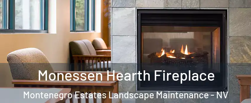 Monessen Hearth Fireplace Montenegro Estates Landscape Maintenance - NV