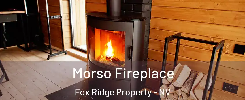 Morso Fireplace Fox Ridge Property - NV
