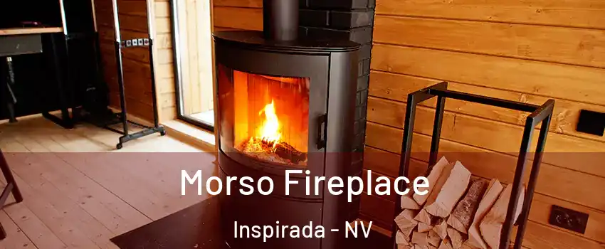 Morso Fireplace Inspirada - NV