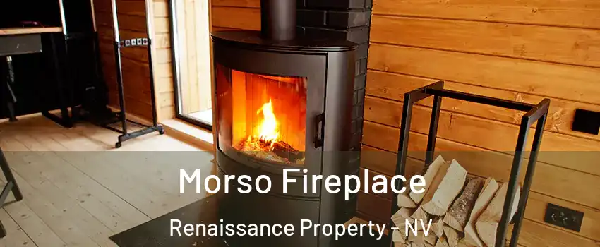 Morso Fireplace Renaissance Property - NV
