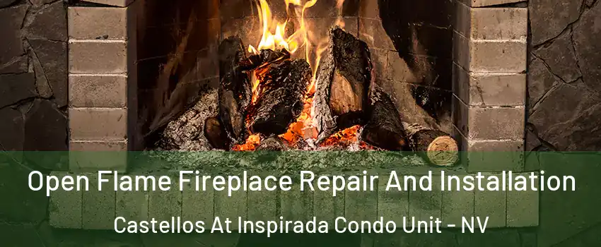 Open Flame Fireplace Repair And Installation Castellos At Inspirada Condo Unit - NV