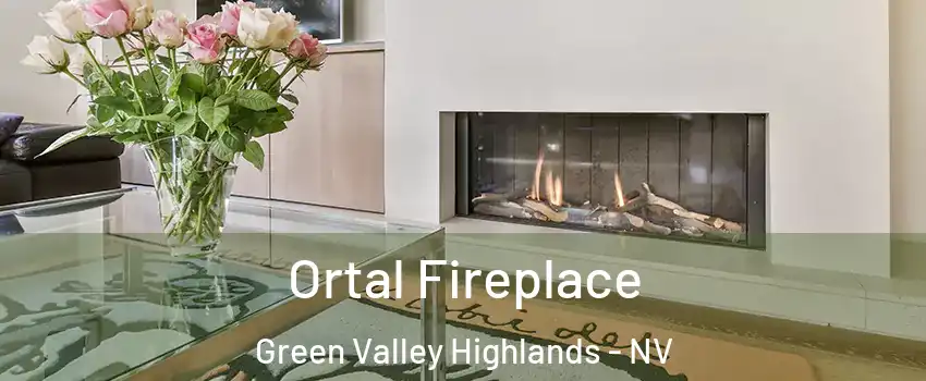 Ortal Fireplace Green Valley Highlands - NV
