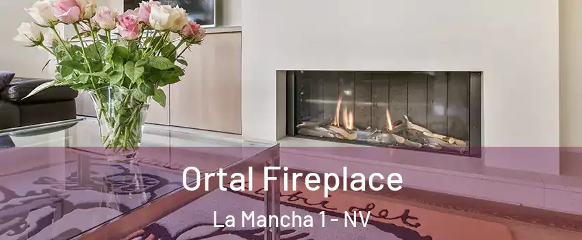 Ortal Fireplace La Mancha 1 - NV