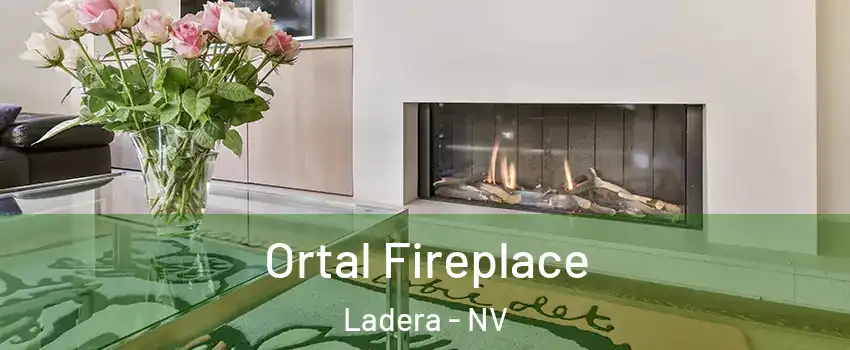 Ortal Fireplace Ladera - NV