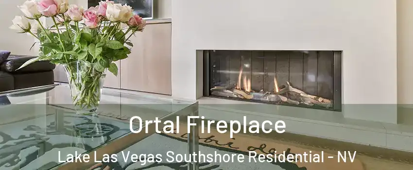 Ortal Fireplace Lake Las Vegas Southshore Residential - NV