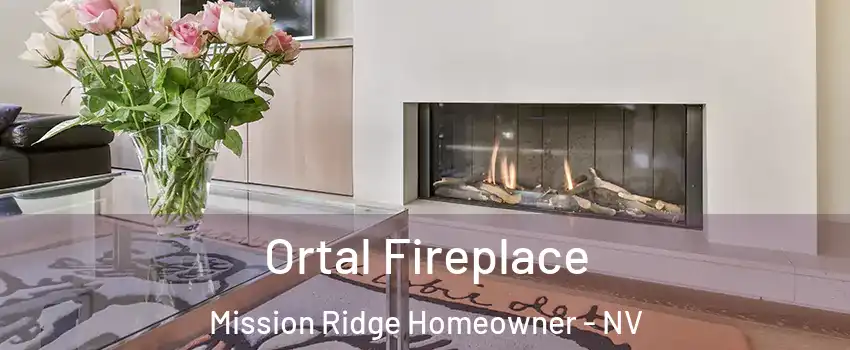 Ortal Fireplace Mission Ridge Homeowner - NV
