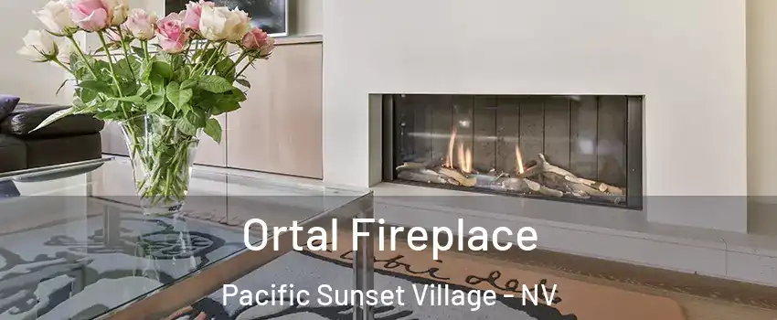 Ortal Fireplace Pacific Sunset Village - NV