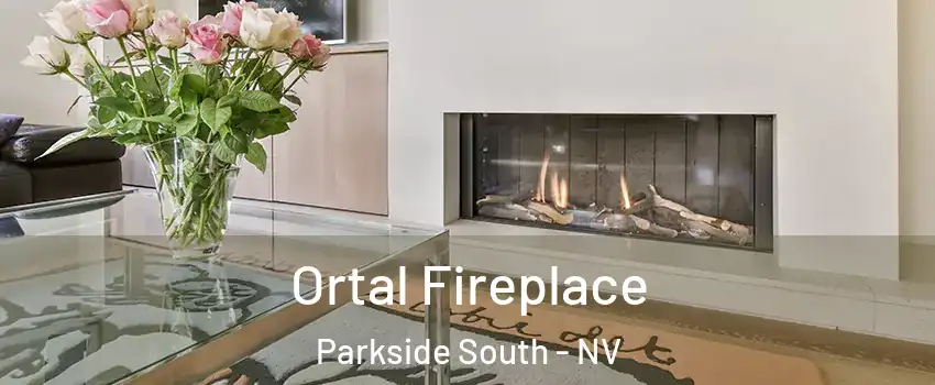 Ortal Fireplace Parkside South - NV
