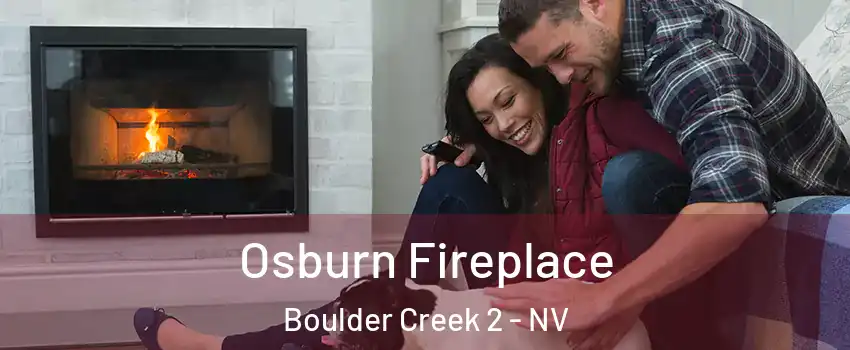 Osburn Fireplace Boulder Creek 2 - NV
